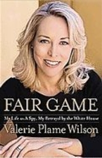 Fair Game: My Life as a Spy
