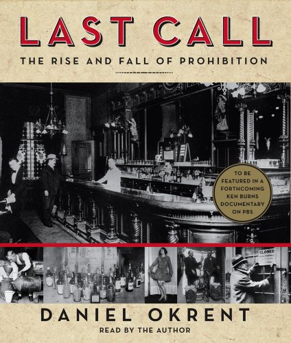 cover image Last Call: The Rise and Fall of Prohibition
