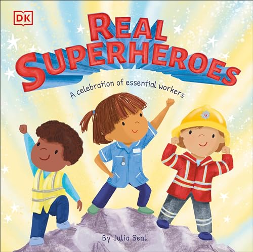 cover image Real Superheroes: A Celebration of Essential Workers