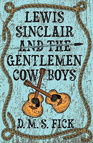 cover image Lewis Sinclair and the Gentlemen Cowboys