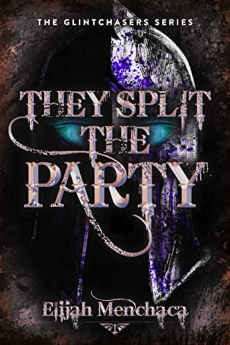 cover image They Split the Party