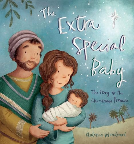 cover image The Extra Special Baby: The Story of the Christmas Promise