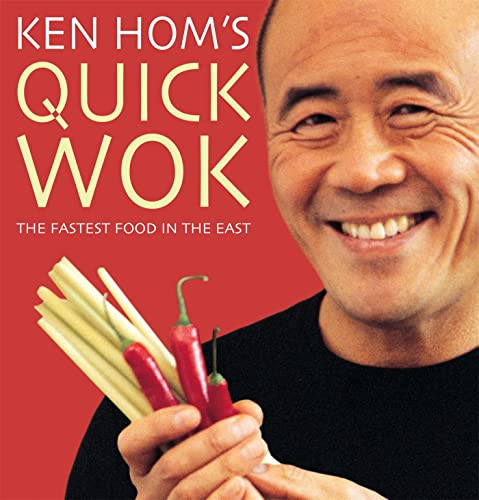 cover image Ken Hom's Quick Wok: The Fastest Food in the East