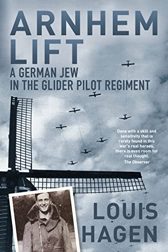 cover image Arnhem Lift: A German Jew in the Glider Pilot Regiment