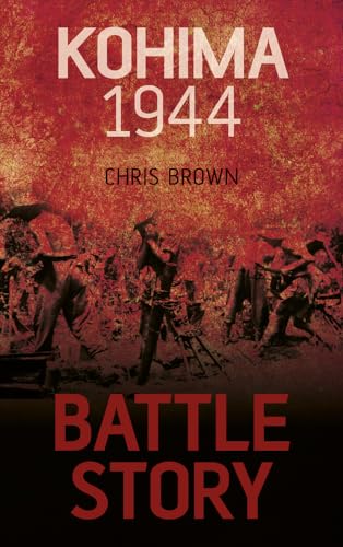cover image Battle Story: Kohima 1944
