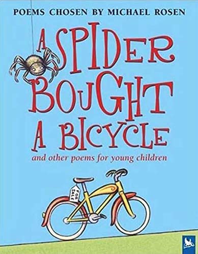 cover image A SPIDER BOUGHT A BICYCLE: And Other Poems for Young Children