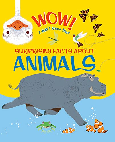 cover image Wow! I Didn’t Know That: Surprising Facts About Animals