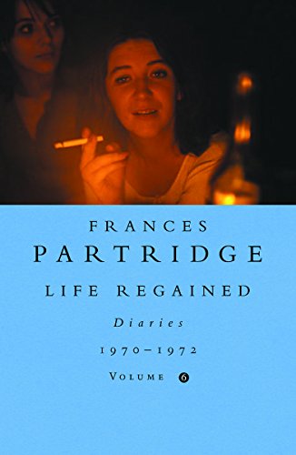 cover image Life Regained: Diaries 1970-1972: Volume 6