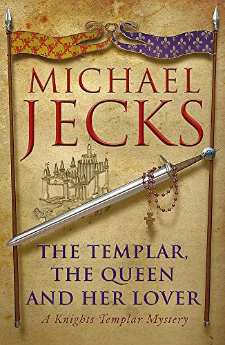 cover image The Templar, the Queen and Her Lover