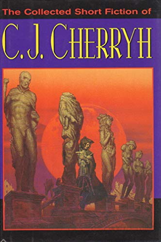 cover image THE COLLECTED SHORT FICTION OF C.J. CHERRYH