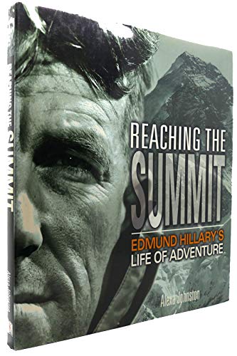 cover image Reaching the Summit: Edmund Hillary's Life of Adventure