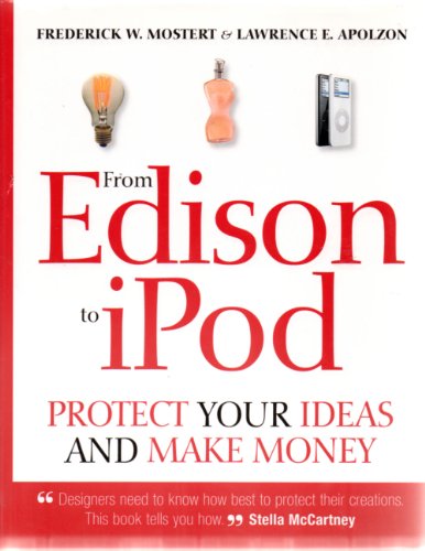 cover image From Edison to iPod: Protect Your Ideas and Make Money