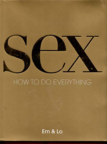 cover image Sex: How to Do Everything
