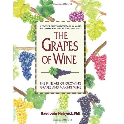 cover image The Grapes of Wine: The Art of Growing Grapes and Making Wine