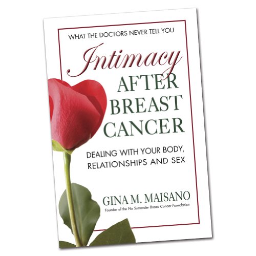 cover image Intimacy After Breast Cancer: Dealing with Your Body, Relationships and Sex