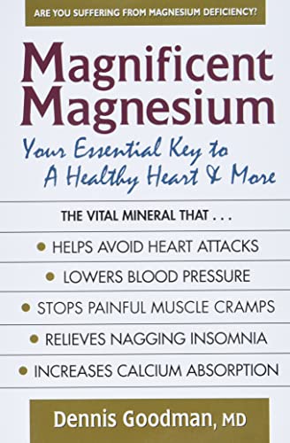cover image Magnificent Magnesium: Your Essential Key to a Healthy Heart and More