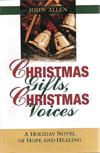 cover image CHRISTMAS GIFTS, CHRISTMAS VOICES: A Holiday Novel of Hope and Healing