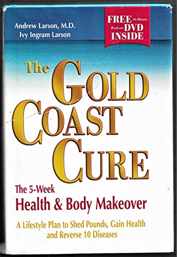 cover image THE GOLD COAST CURE: The 5-Week Health & Body Makeover