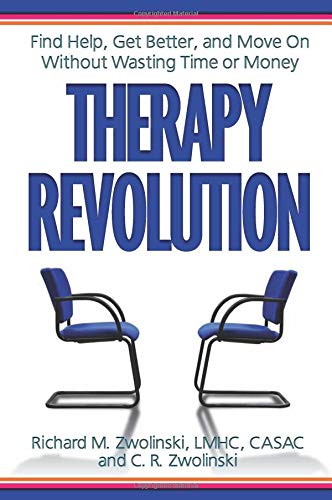 cover image Therapy Revolution: Find Help, Get Better, and Move on Without Wasting Time or Money