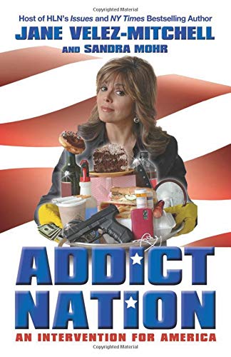cover image Addict Nation: An Intervention for America