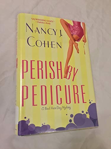 cover image Perish by Pedicure: A Bad Hair Day Mystery
