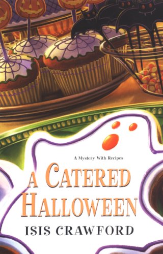 cover image A Catered Halloween: A Mystery with Recipes