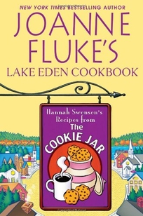 Joanne Fluke%E2%80%99s Lake Eden Cookbook: Hannah Swensen%E2%80%99s Recipes from the Cookie Jar