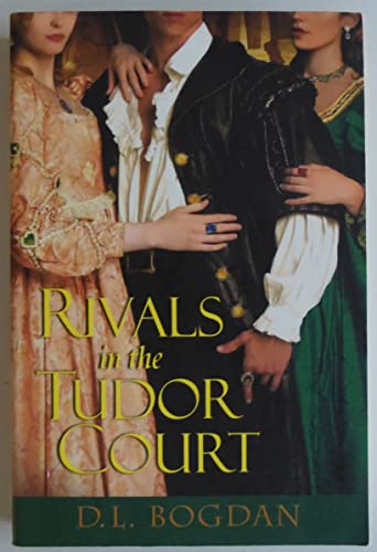 cover image Rivals in the Tudor Court 