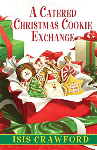 cover image A Catered Christmas Cookie Exchange: A Mystery with Recipes