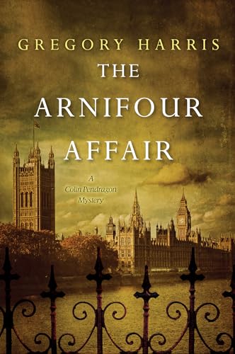 cover image The Arnifour Affair: A Colin Pendragon Mystery