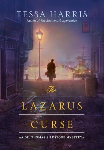 cover image The Lazarus Curse: A Dr. Thomas Silkstone Mystery