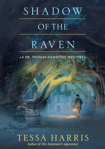 cover image Shadow of the Raven: A Dr. Thomas Silkstone Mystery