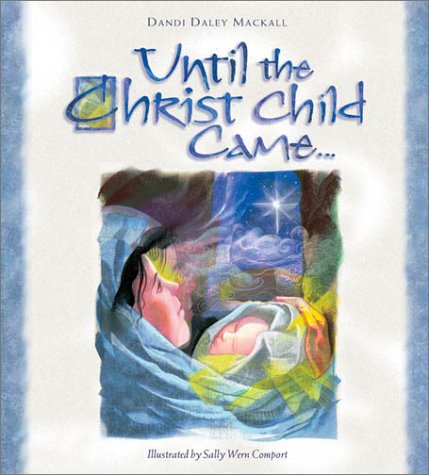 cover image UNTIL THE CHRIST CHILD CAME…