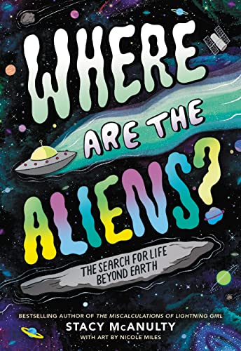 cover image Where Are the Aliens? The Search for Life Beyond Earth