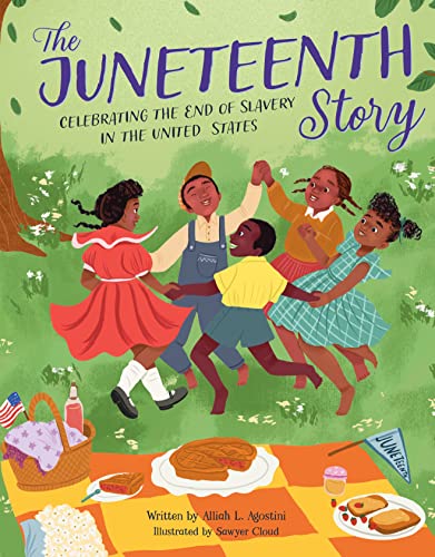 cover image The Juneteenth Story: Celebrating the End of Slavery in the United States