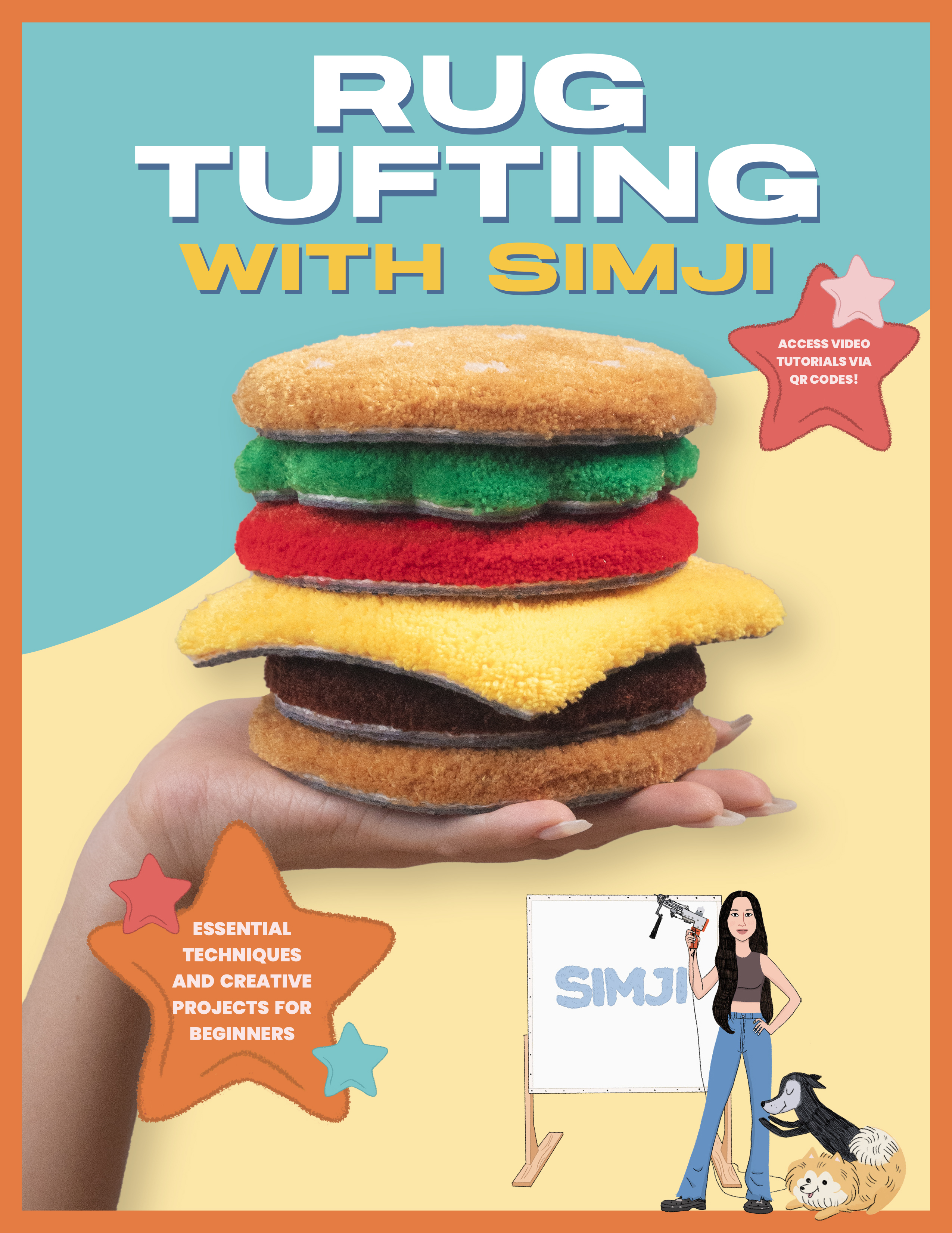 cover image Rug Tufting with Simji: Essential Techniques and Creative Projects for Beginners