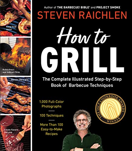 cover image HOW TO GRILL: The Complete Illustrated Book of Barbecue Techniques