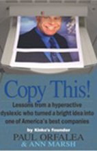 cover image Copy This!: Lessons from a Hyperactive Dyslexic Who Turned a Bright Idea into One of America's Best Companies