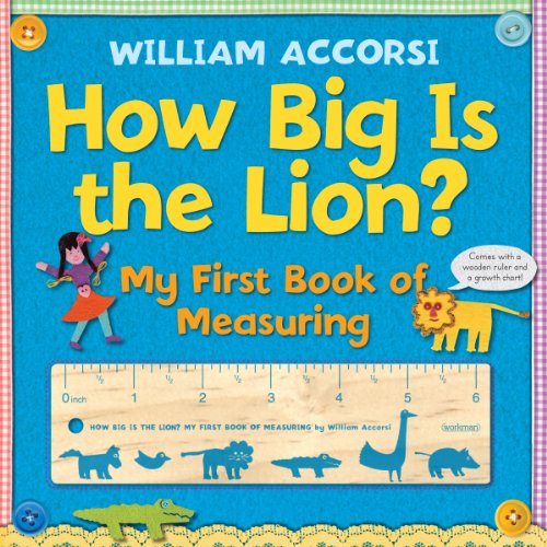 cover image How Big Is the Lion? My First Book of Measuring 