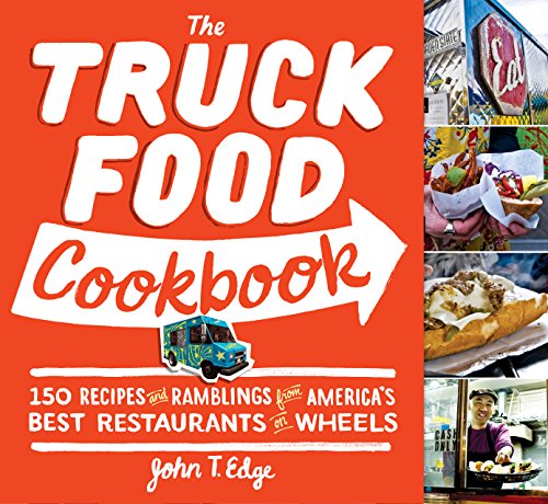cover image The Truck Food Cookbook