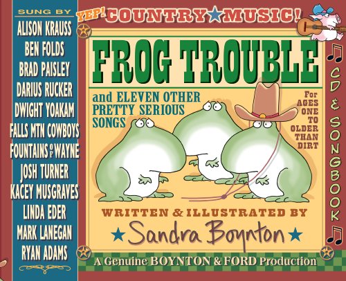 cover image Frog Trouble... And Eleven Other Pretty Serious Songs