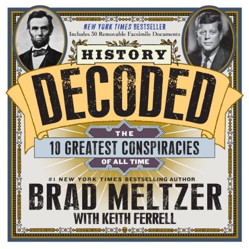 cover image History Decoded: The 10 Greatest Conspiracies of All Time