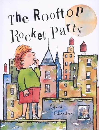 cover image THE ROOFTOP ROCKET PARTY