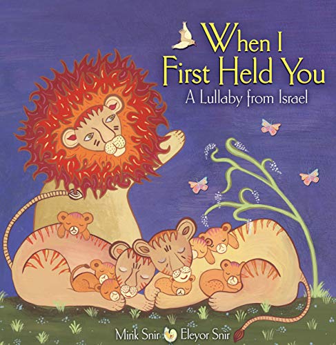 cover image When I First Held You: A Lullaby from Israel