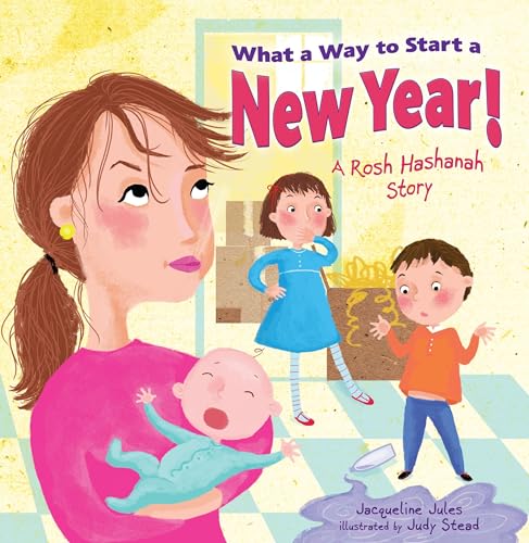 cover image What a Way to Start a New Year! A Rosh Hashanah Story