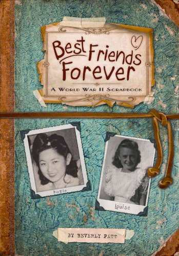 cover image Best Friends Forever: A World War II Scrapbook