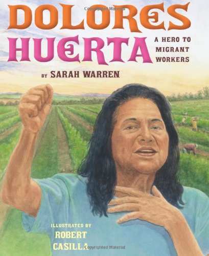 cover image Dolores Huerta: A Hero to Migrant Workers
