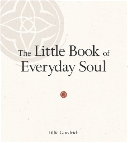 cover image The Little Book of Everyday Soul