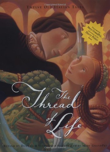cover image The Thread of Life: Twelve Old Italian Tales