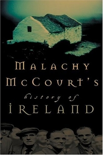 MALACHY MCCOURT'S HISTORY OF IRELAND